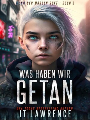 cover image of Was Haben Wir Getan